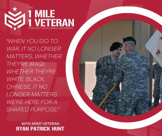 1 MILE 1 VETERAN INTERVIEW WITH RYAN HUNT