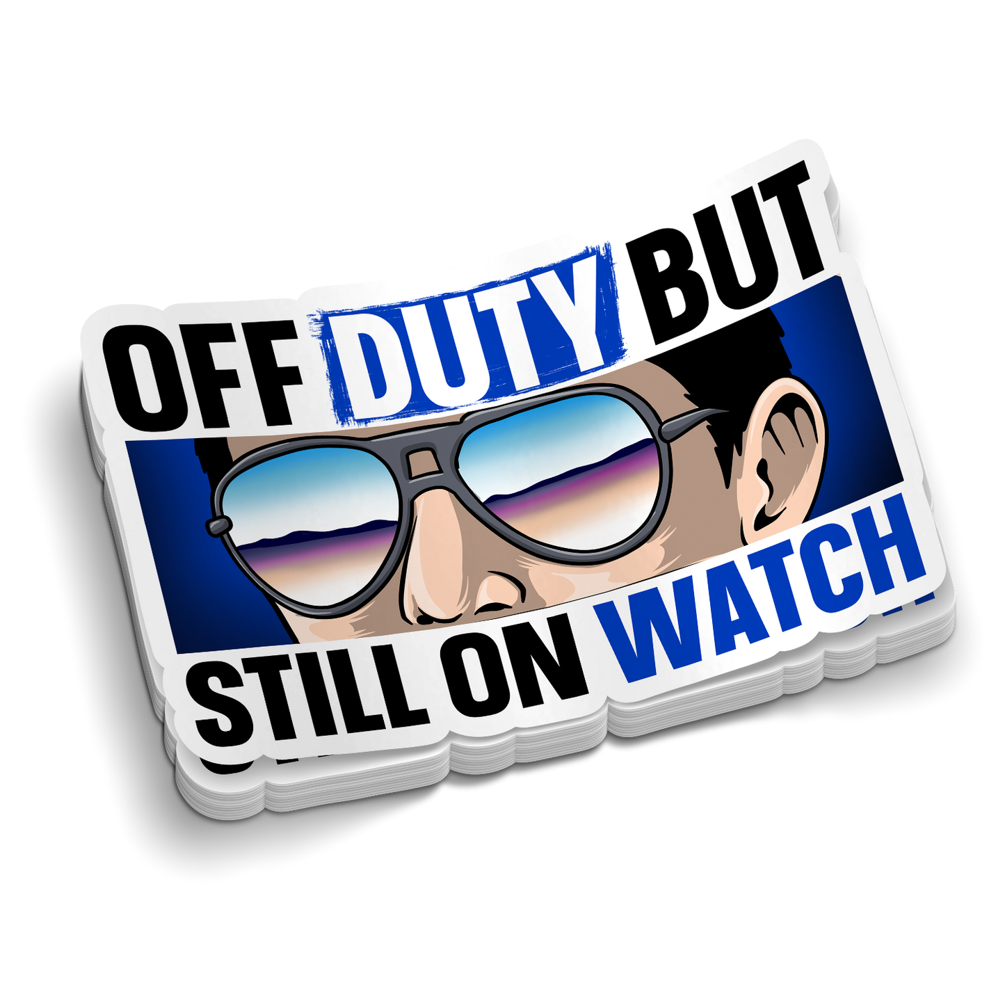 Off Duty Still On Watch | Police Tumbler Stickers