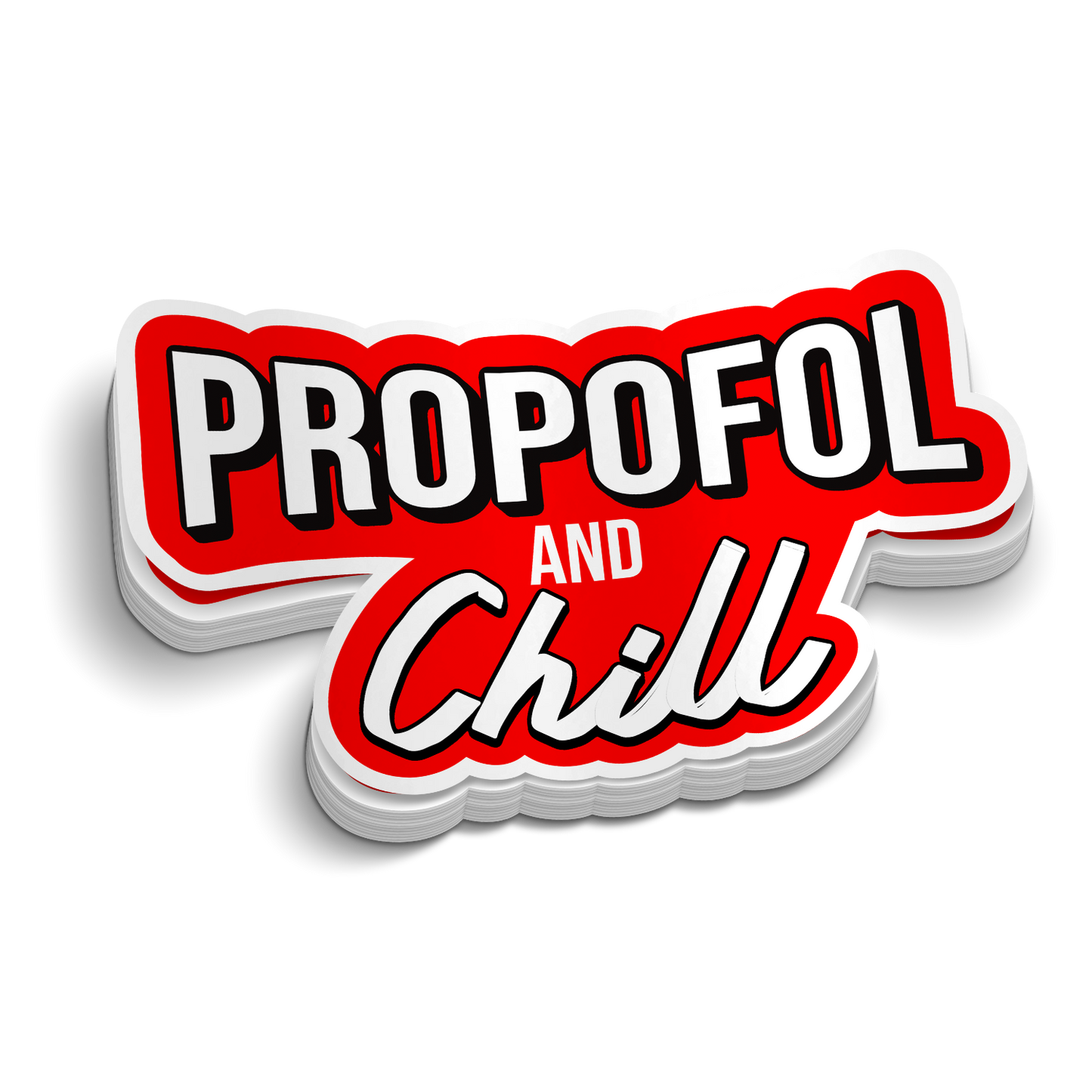 Propofol and Chill Medical Sticker