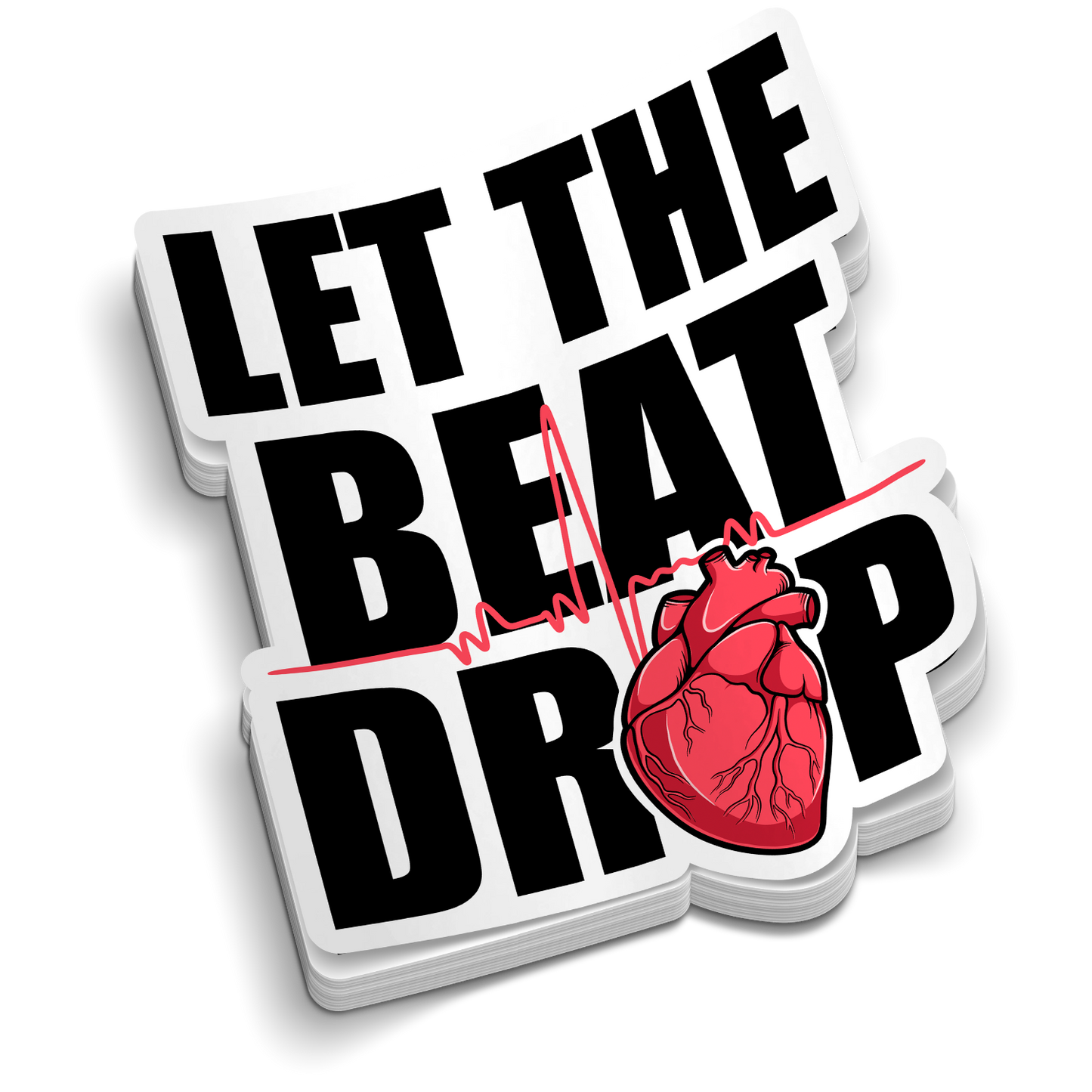 Let The Beat Drop - Funny Medical Stickers