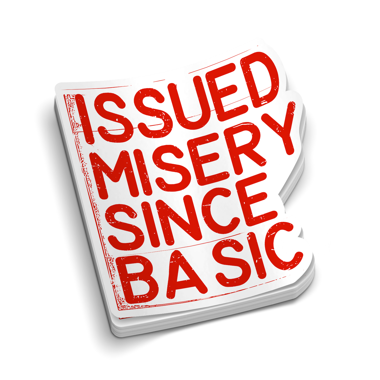 Issued Misery | Funny Military Stickers