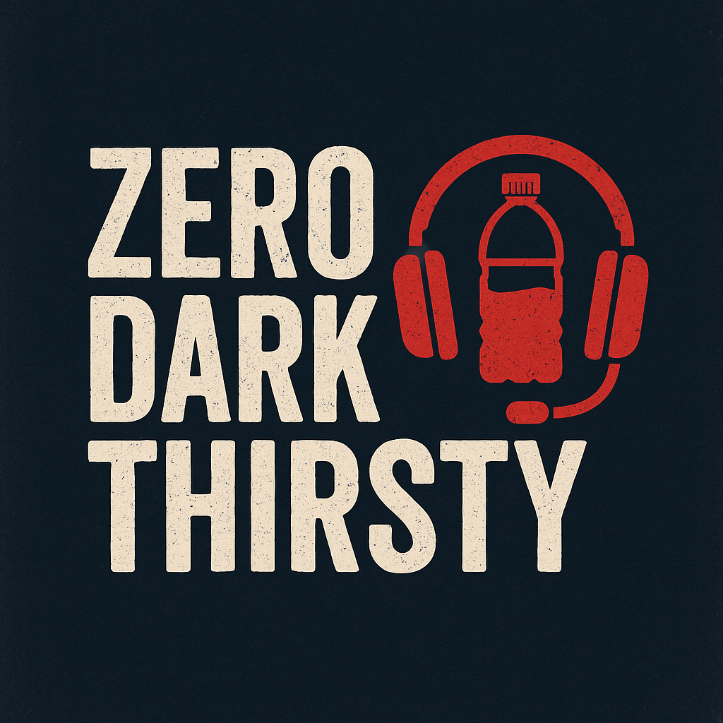 ZERO DARK THIRSTY