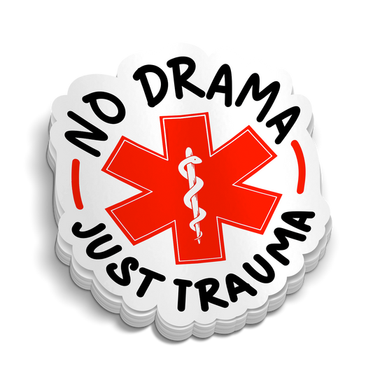 No Drama, Just Trama Sticker