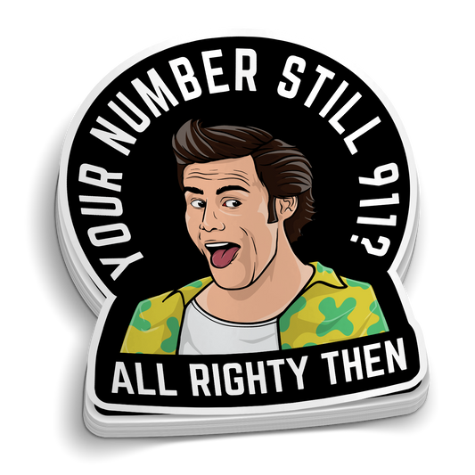 Is Your Number Still 911? Sticker