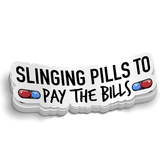 Slingin' Pills Sticker