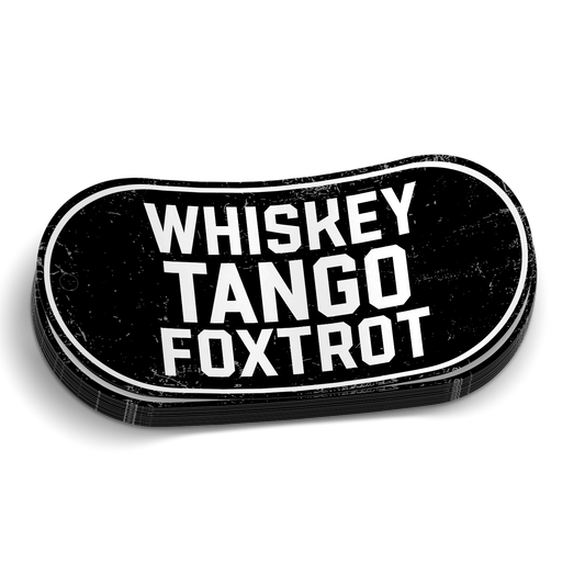 Whiskey Tango Foxtrot Sticker