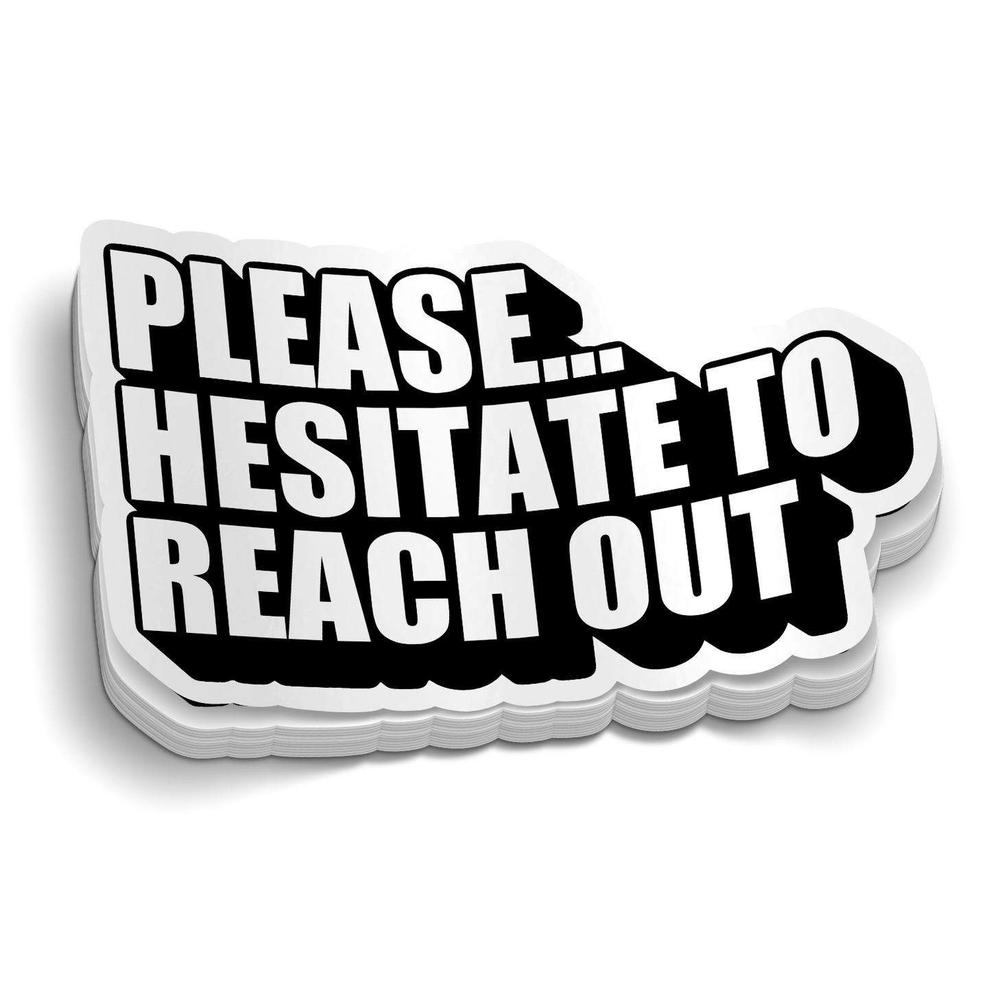 Please Hesitate Sticker