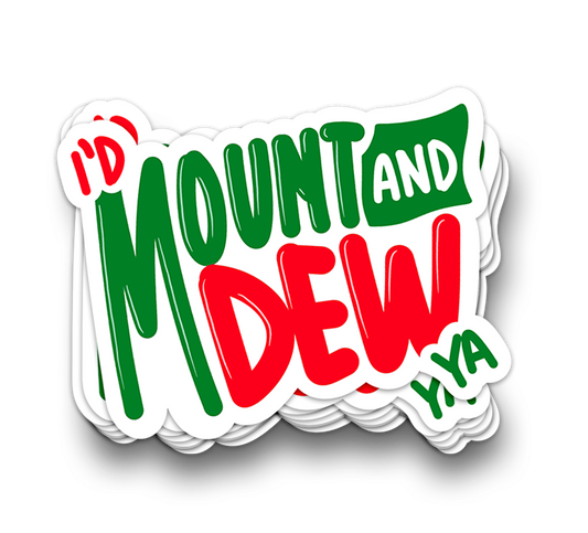 Mount Do Ya - Funny Tumbler Stickers