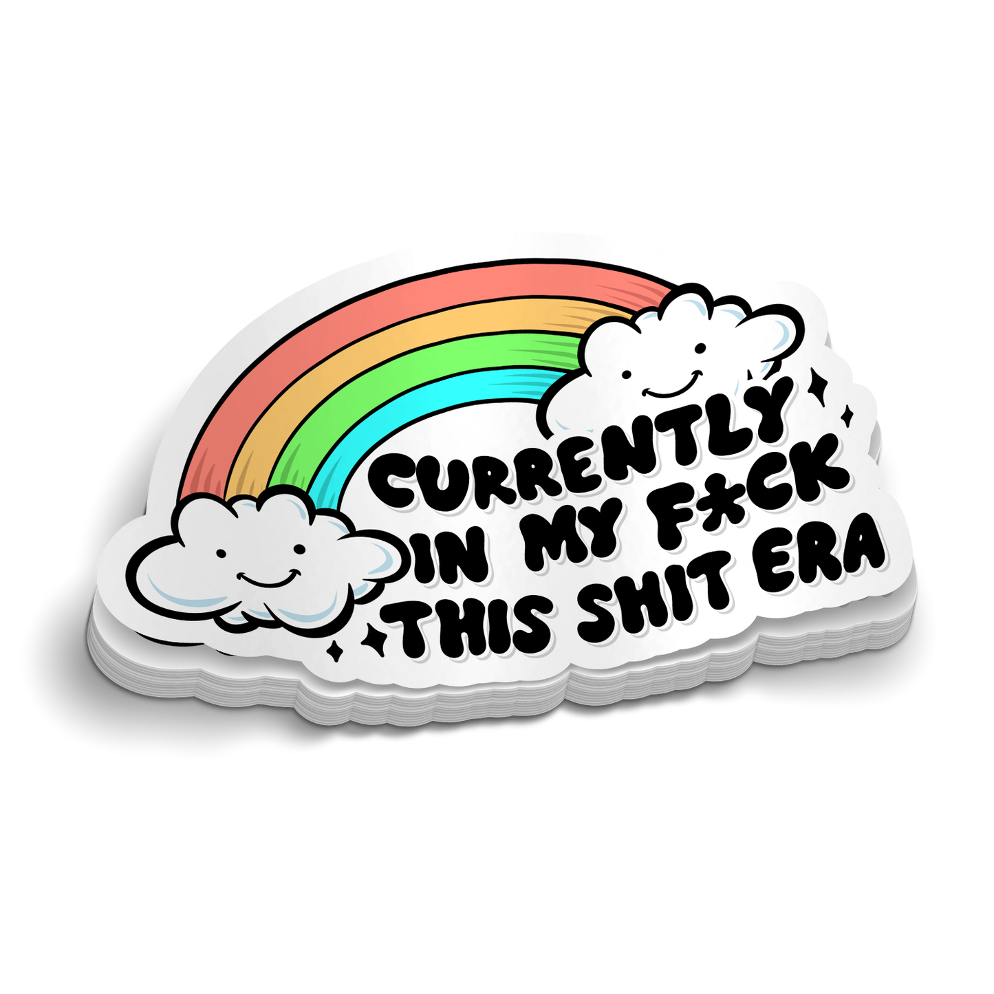 F This Sh!t Era - Funny Tumbler Stickers