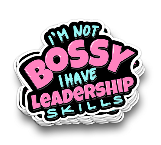 Bossy Leadership Skills - Funny Tumbler Stickers