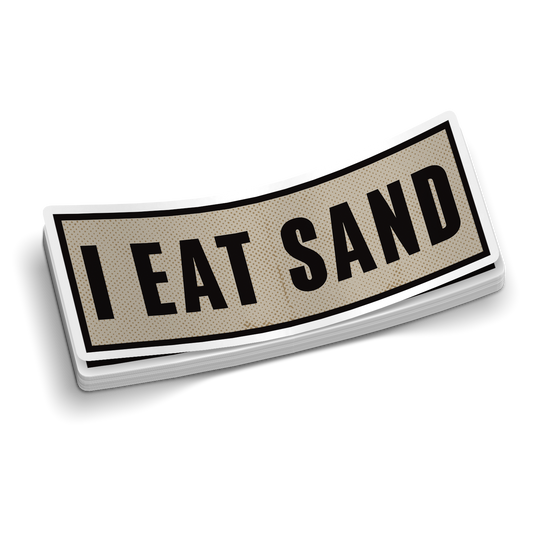 I Eat Sand | Funny GWOT Stickers | Perfect for Coffee Cups