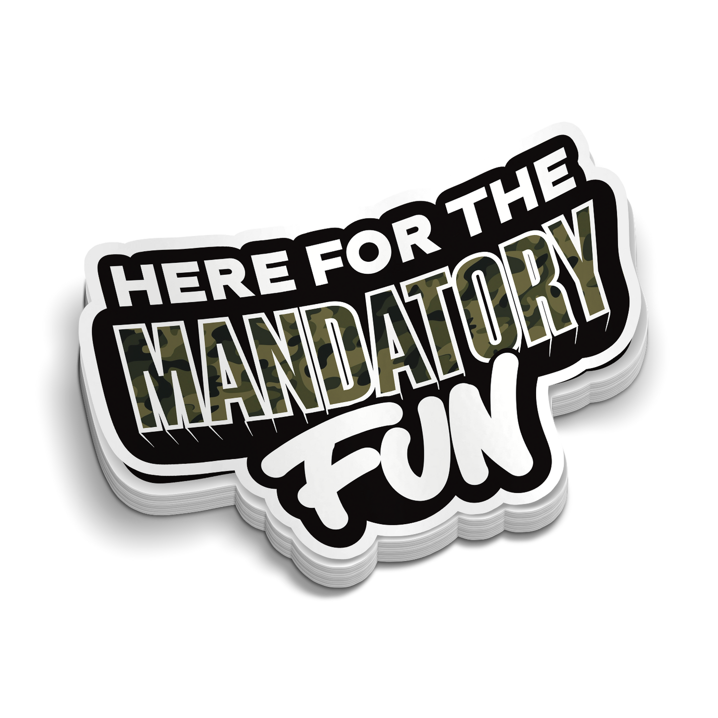 Mandatory Fun | Funny Military Stickers | Perfect for Tumblers