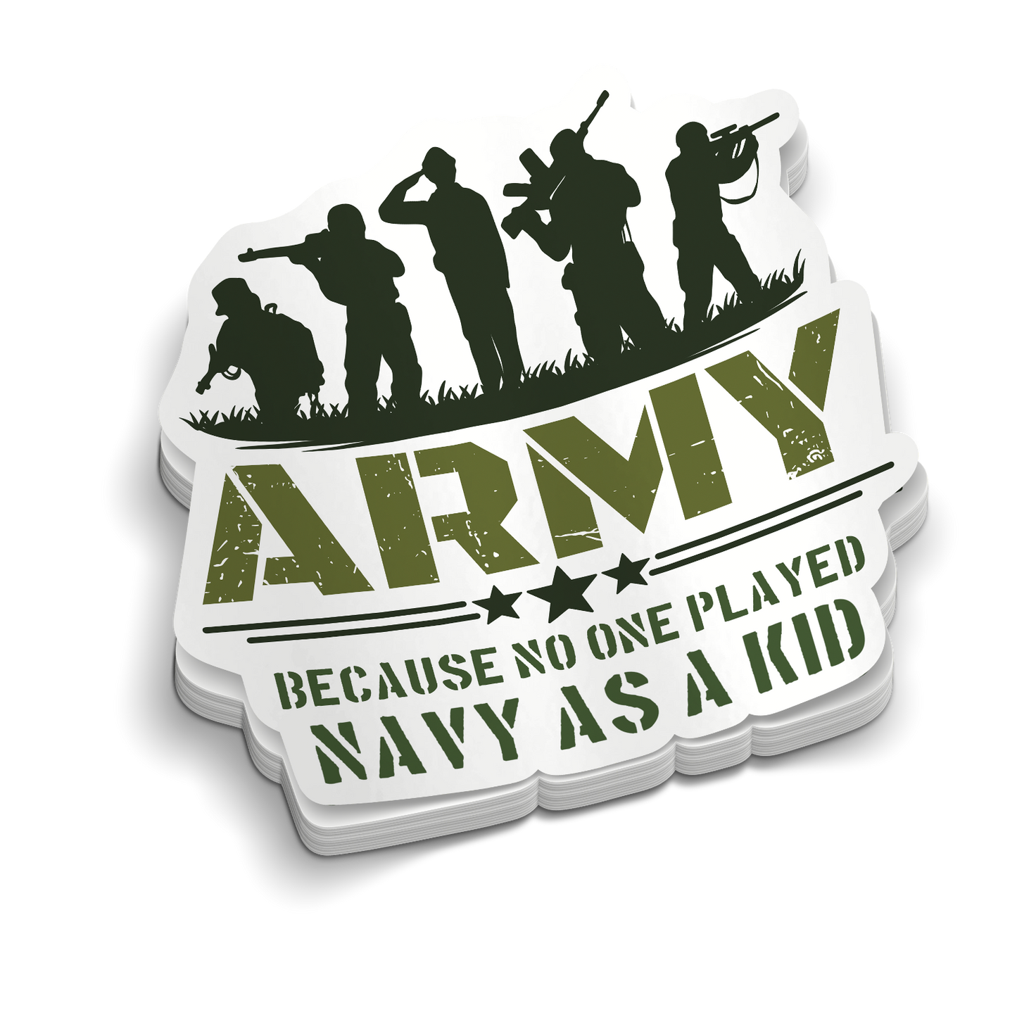 No One Played Navy | Funny Military Stickers | Perfect for Tumblers