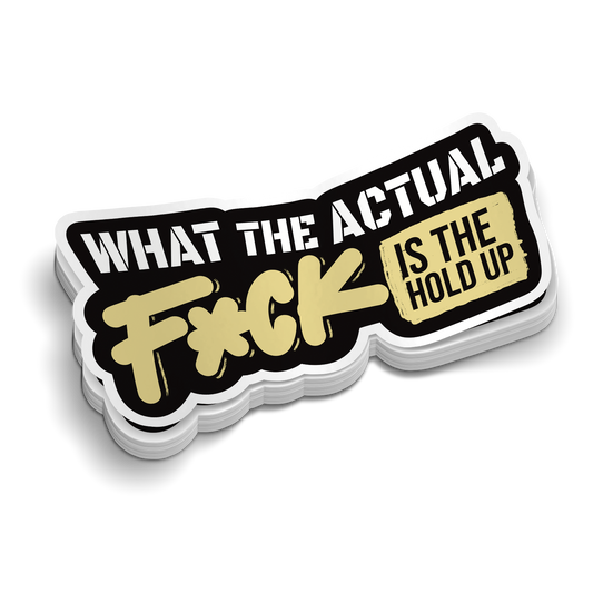 What The Actual | Funny Military Stickers | Perfect for Tumblers