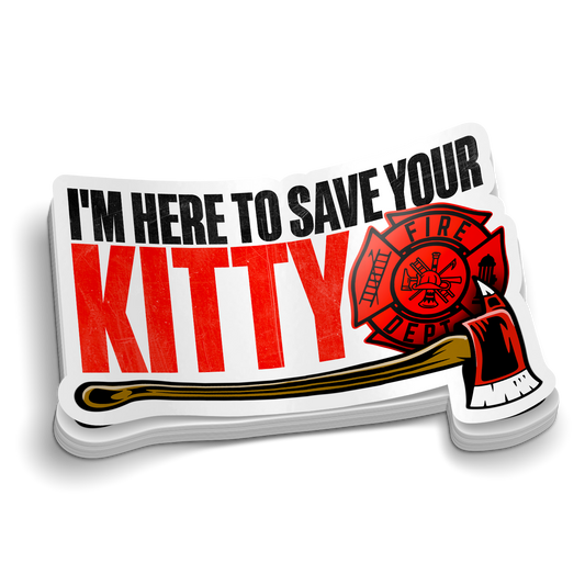Here To Save Your Kitty | Firefighter Stickers
