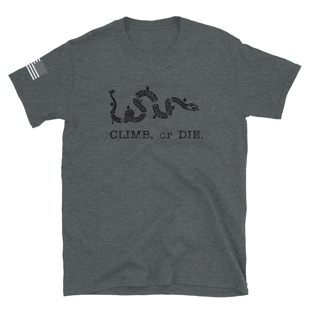 CLIMB, or DIE.  Tee