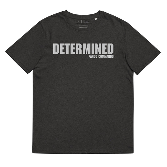 DETERMINED TEE